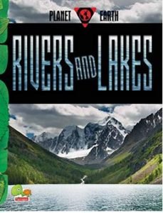 Planet Earth, Rivers and Lakes