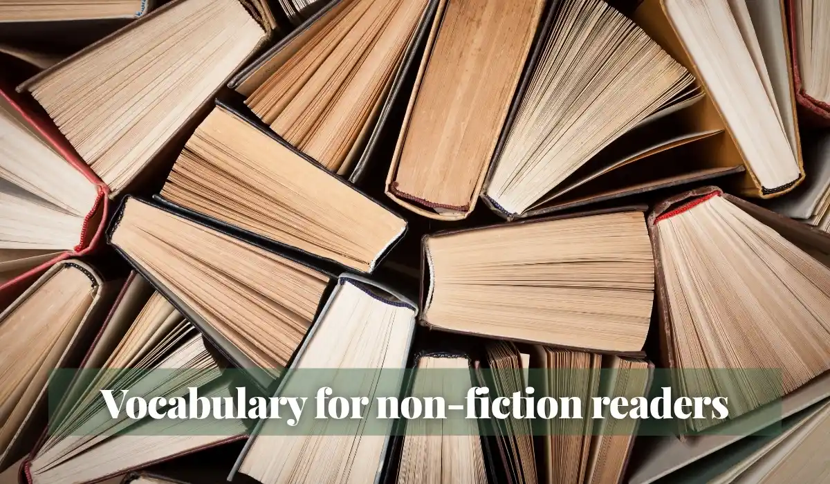 Read more about the article Vocabulary for non-fiction readers